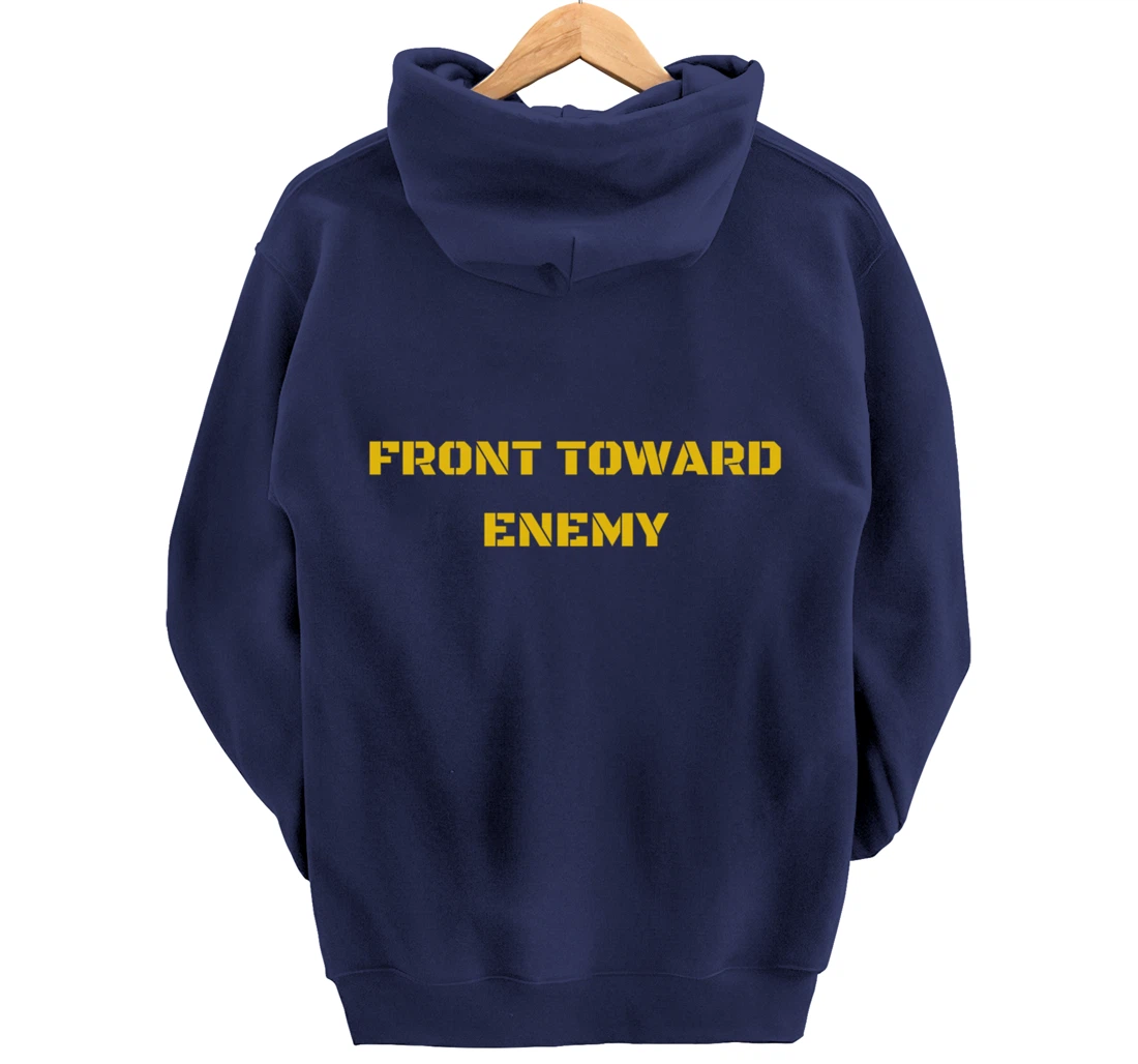 Front Toward Enemy Military and Veteran Pullover Hoodie