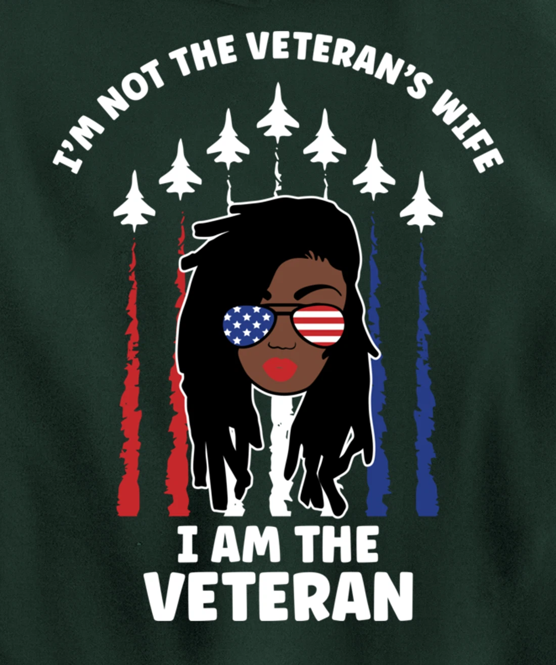Not Veteran's Wife I'm the Vet Loc'd Black Woman Air Force Pullover Hoodie