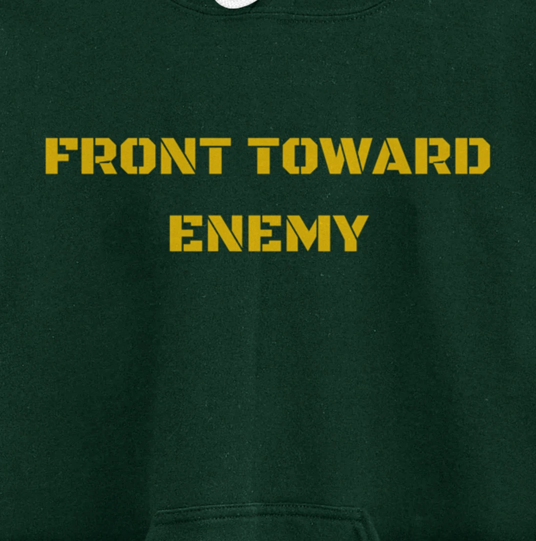 Front Toward Enemy Military and Veteran Pullover Hoodie
