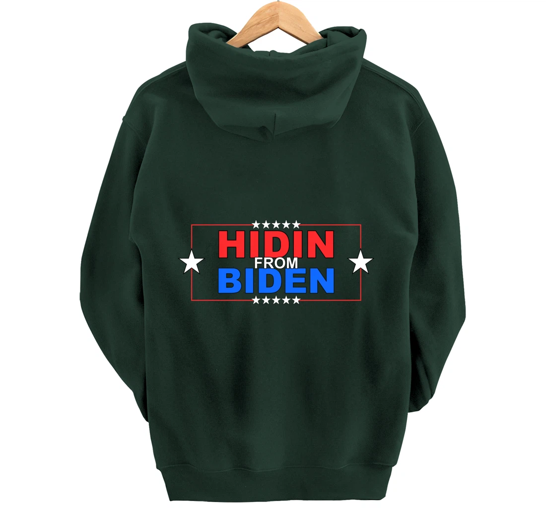 Funny Hidin From Biden - Anti Joe - Pro Trump Pullover Hoodie