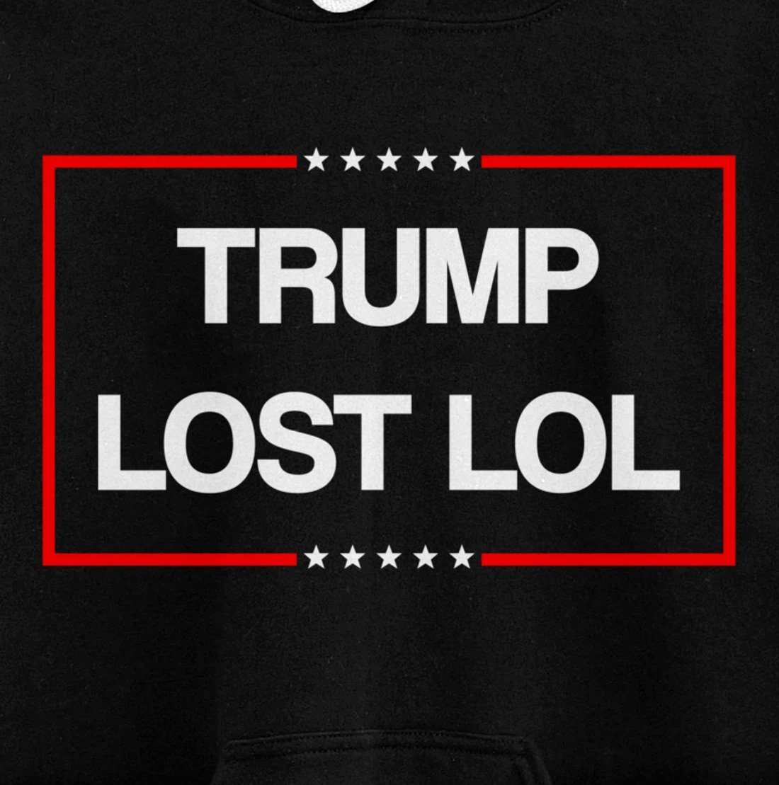 Trump Lost Lol Pullover Hoodie