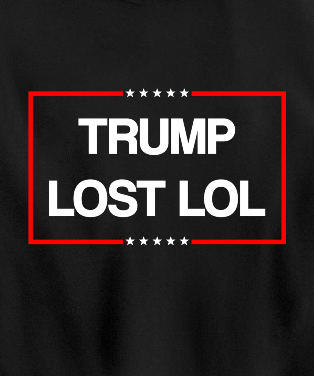 Trump Lost Lol Pullover Hoodie