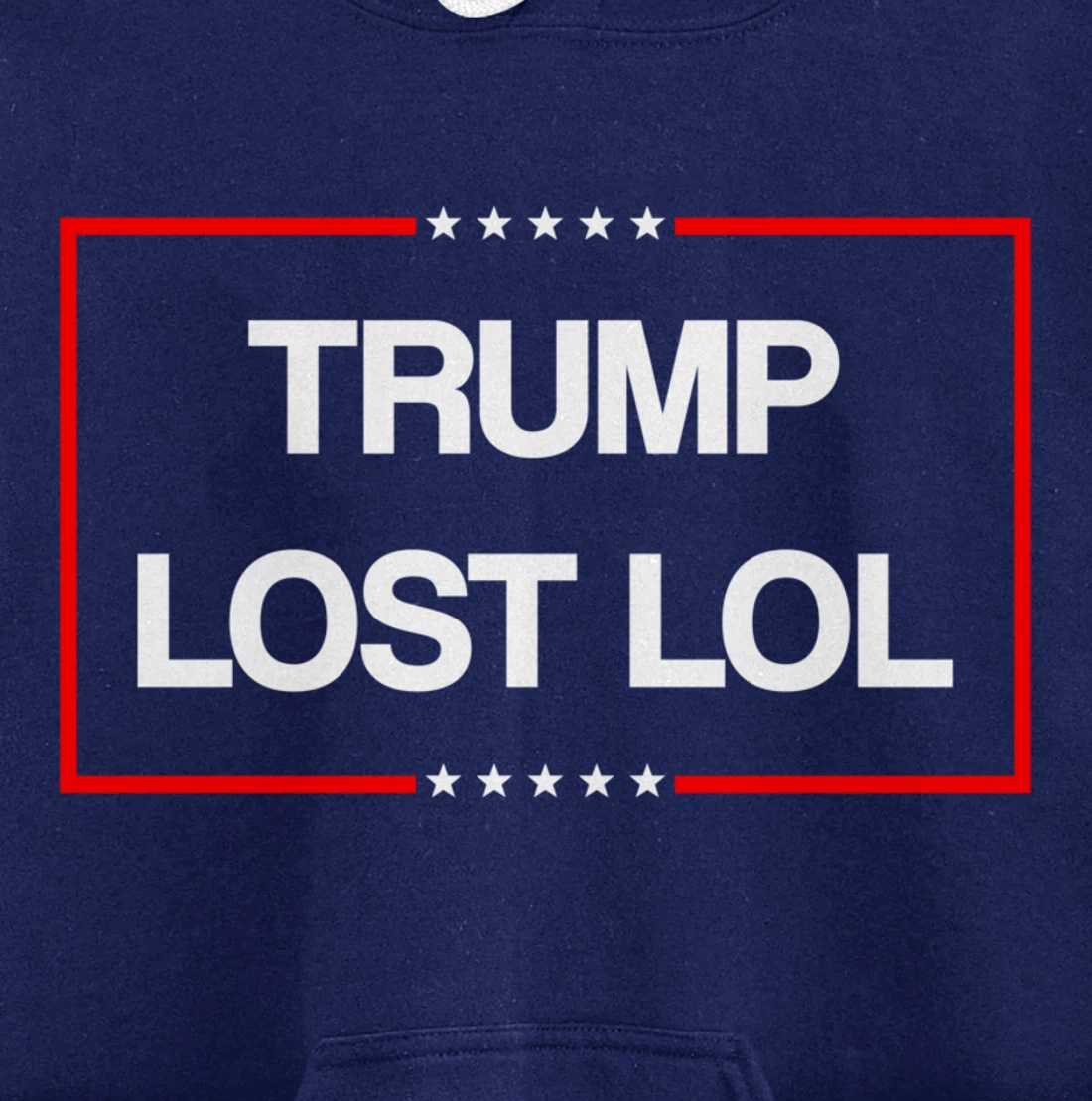 Trump Lost Lol Pullover Hoodie