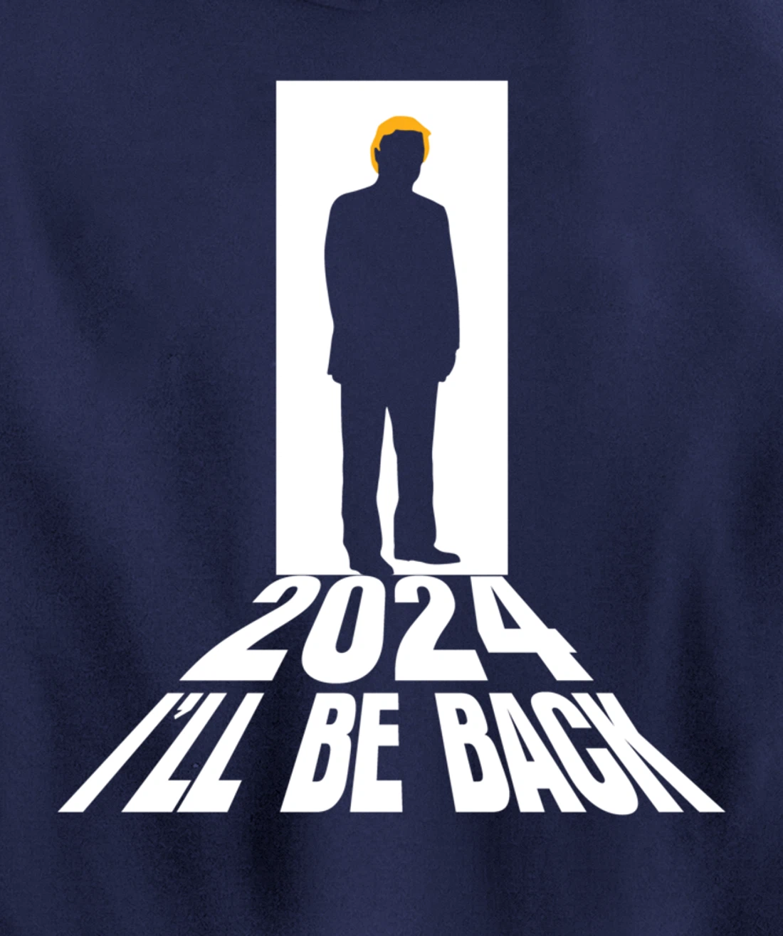 Donald Trump 2024 I’ll Be Back Return USA Election Pullover Hoodie