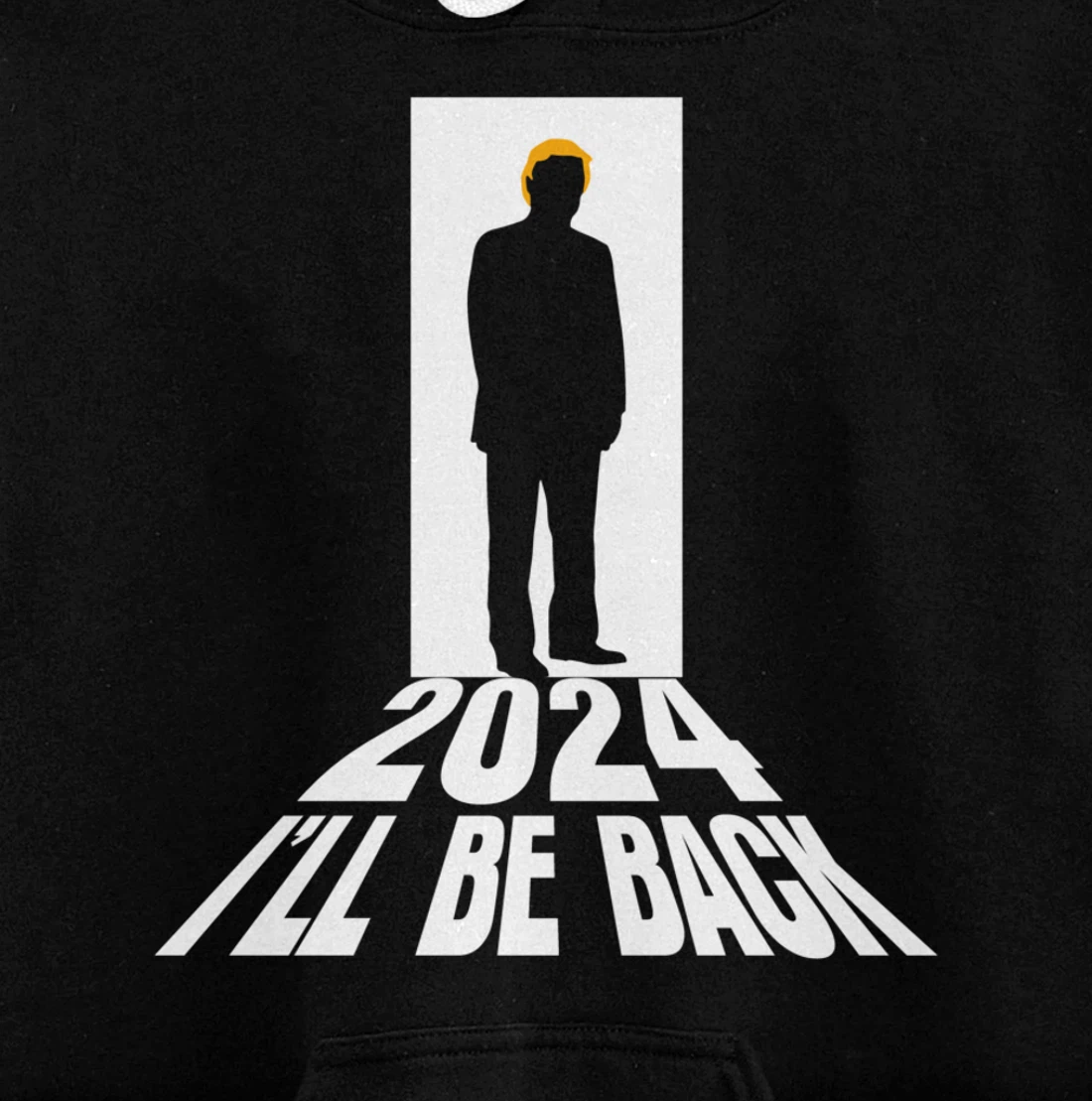 Donald Trump 2024 I’ll Be Back Return USA Election Pullover Hoodie