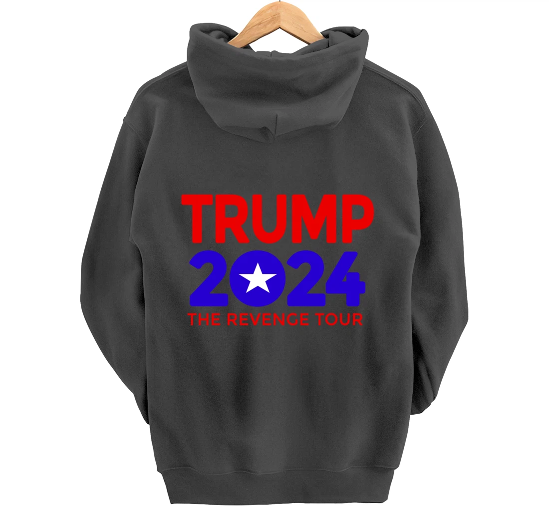 Trump 2024 The Revenge Tour Pullover Hoodie