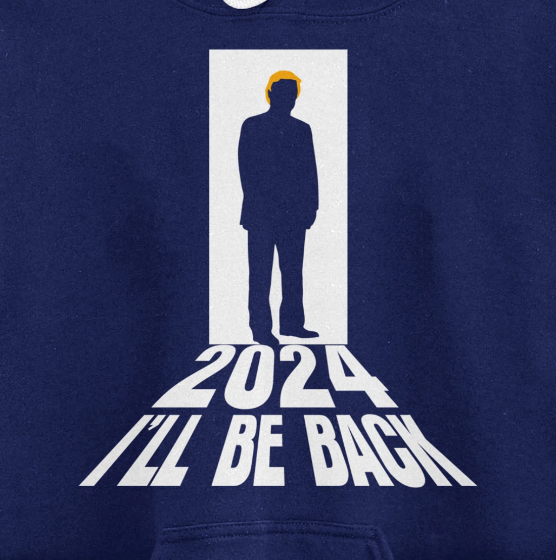 Donald Trump 2024 I’ll Be Back Return USA Election Pullover Hoodie
