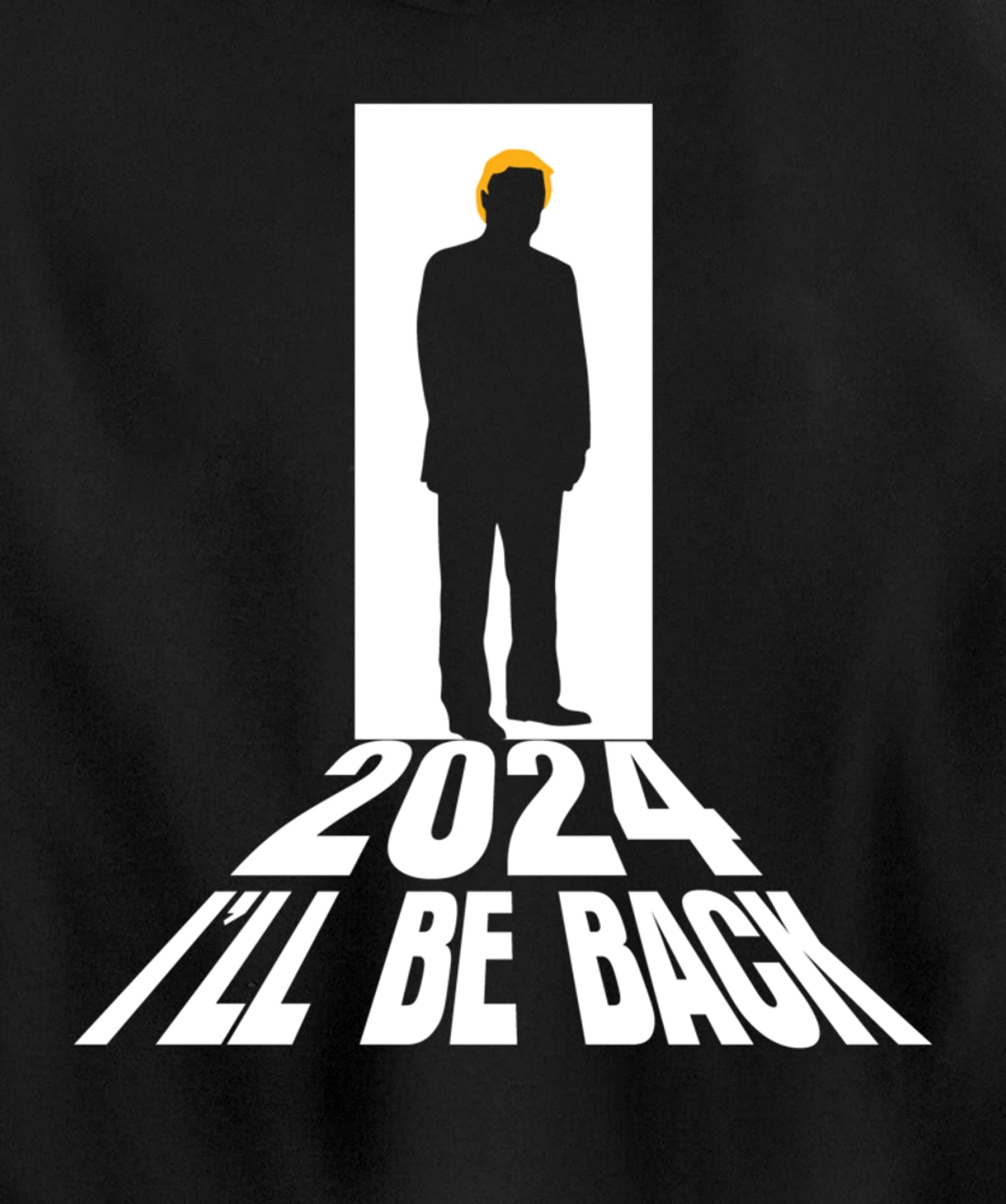 Donald Trump 2024 I’ll Be Back Return USA Election Pullover Hoodie