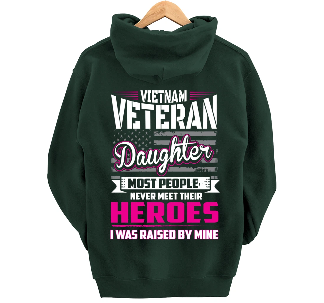 Vietnam Veteran Daughter Raised By My Hero Pullover Hoodie