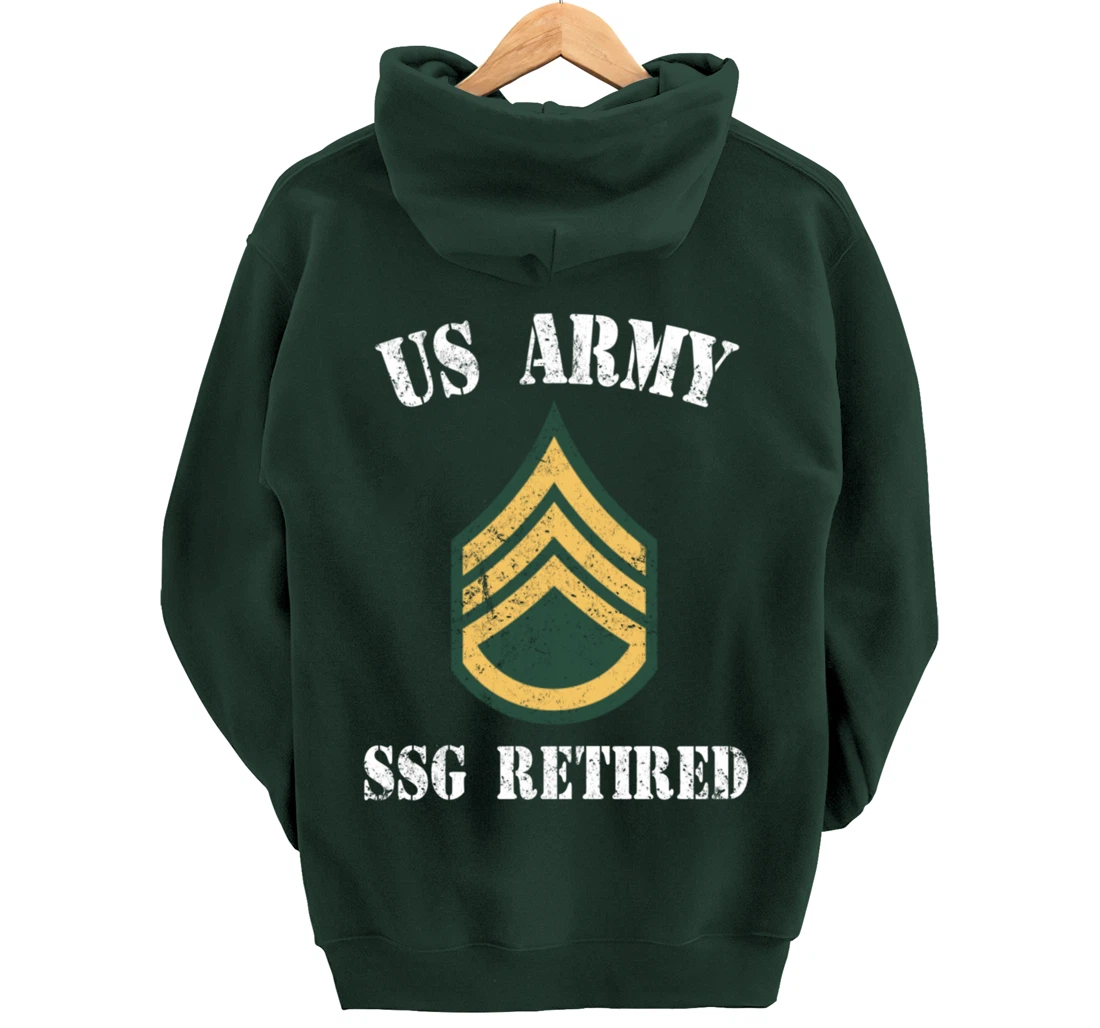 Retired Army Staff Sergeant Military Veteran Retiree Pullover Hoodie