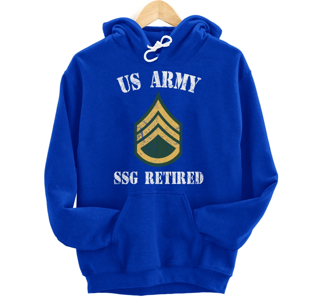 Retired Army Staff Sergeant Military Veteran Retiree Pullover Hoodie