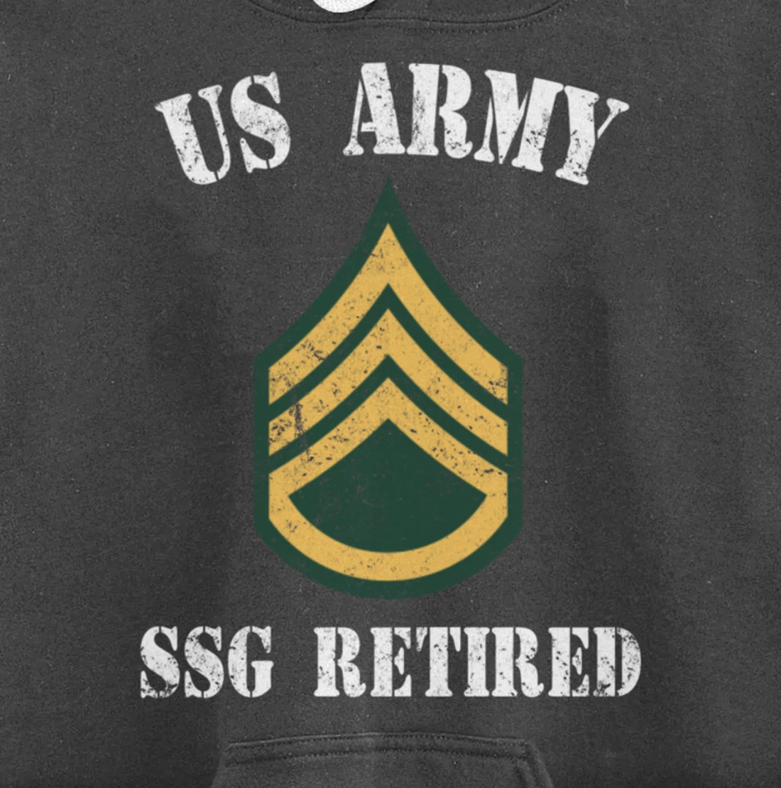 Retired Army Staff Sergeant Military Veteran Retiree Pullover Hoodie