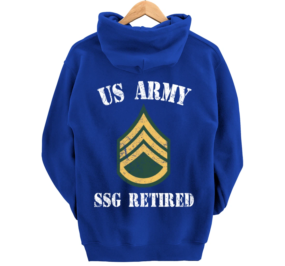 Retired Army Staff Sergeant Military Veteran Retiree Pullover Hoodie