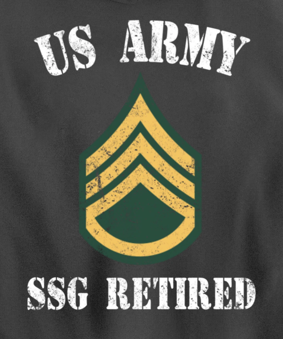 Retired Army Staff Sergeant Military Veteran Retiree Pullover Hoodie