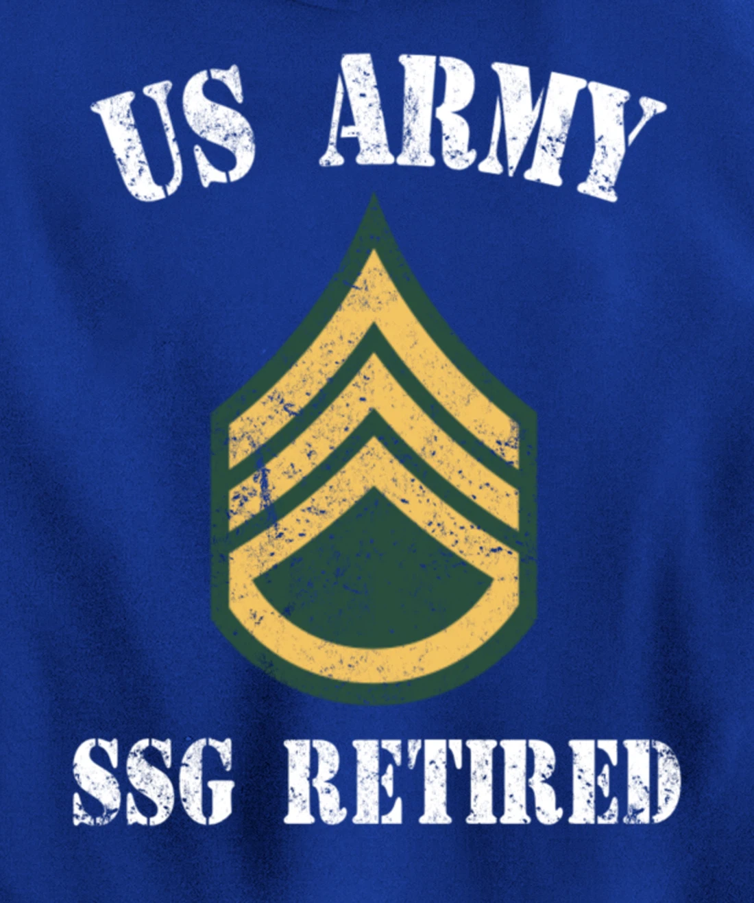 Retired Army Staff Sergeant Military Veteran Retiree Pullover Hoodie