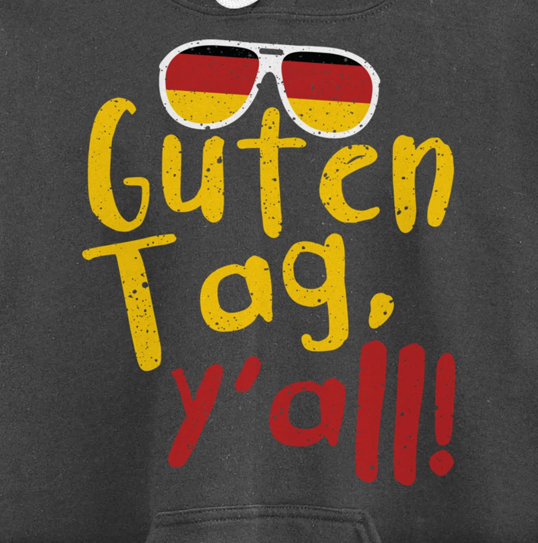 Guten Tag Y'all Texas Oktoberfest German Flag Glasses Gift Pullover Hoodie