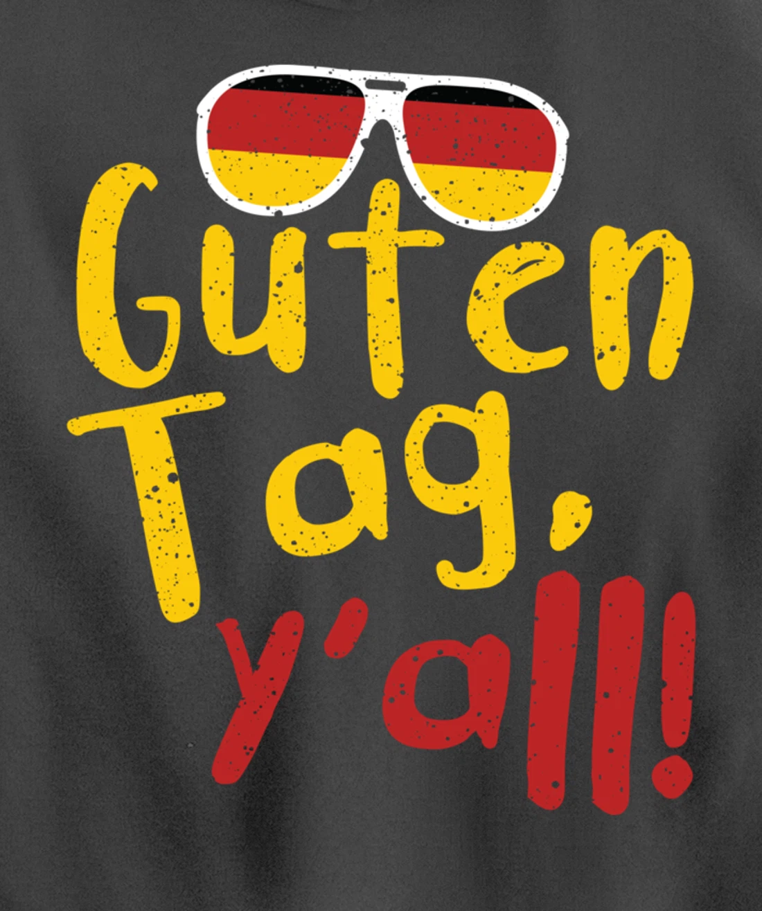 Guten Tag Y'all Texas Oktoberfest German Flag Glasses Gift Pullover Hoodie