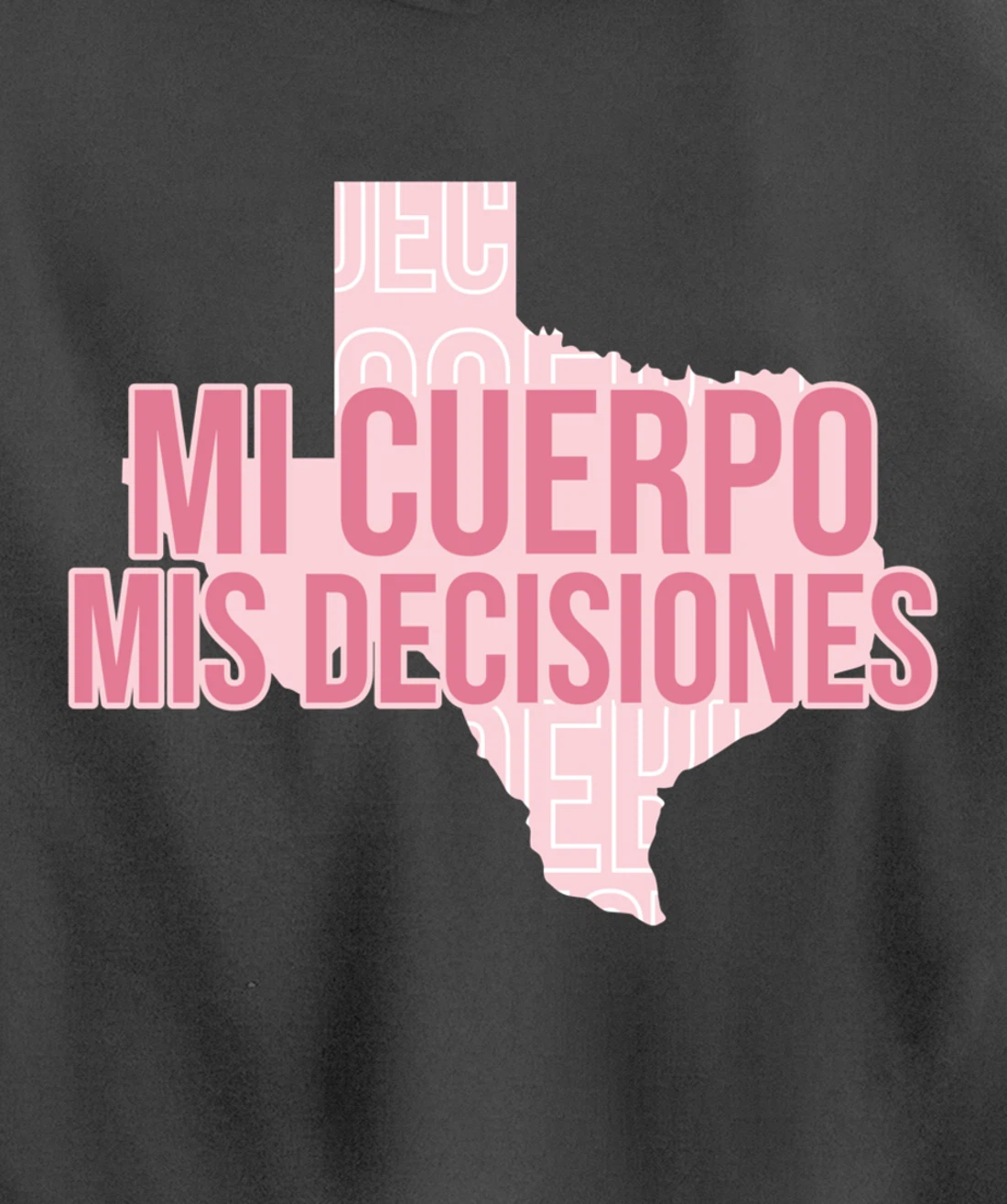 Mi Cuerpo Mis Decisiones Texas Pro Choice Pullover Hoodie