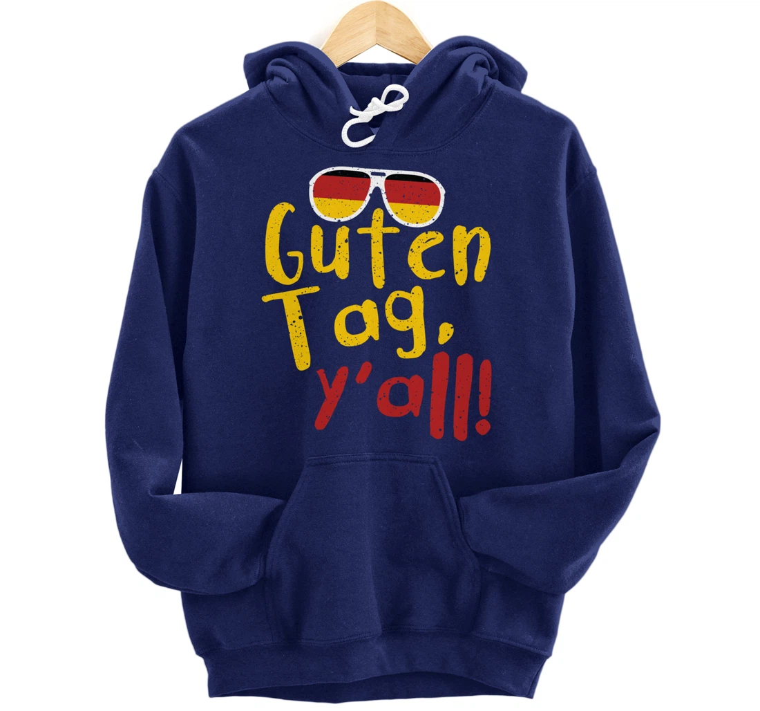 Guten Tag Y'all Texas Oktoberfest German Flag Glasses Gift Pullover Hoodie