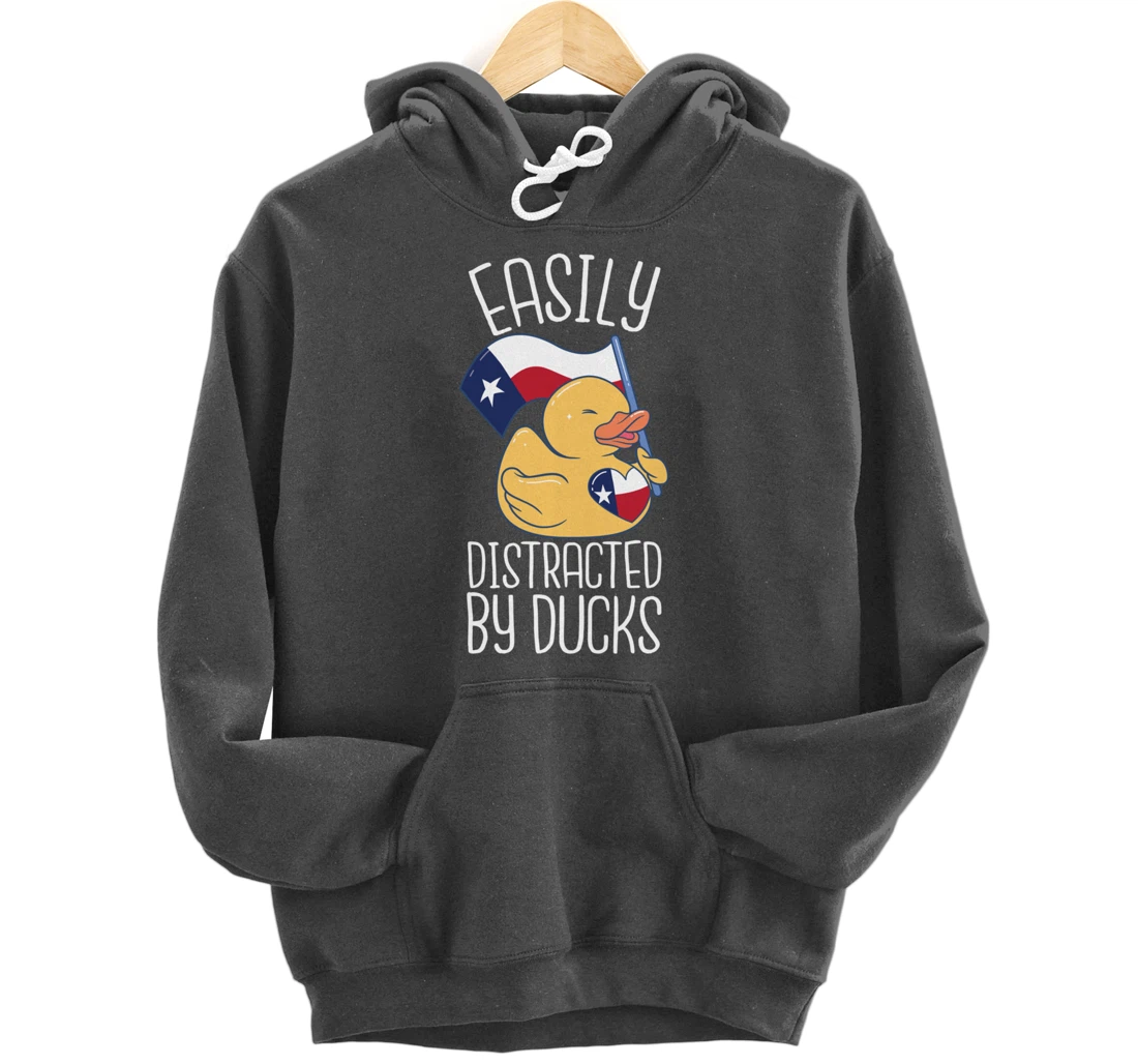 Easily Distracted By Ducks Texas Flag Bird Dallas Austin Tx Pullover Hoodie