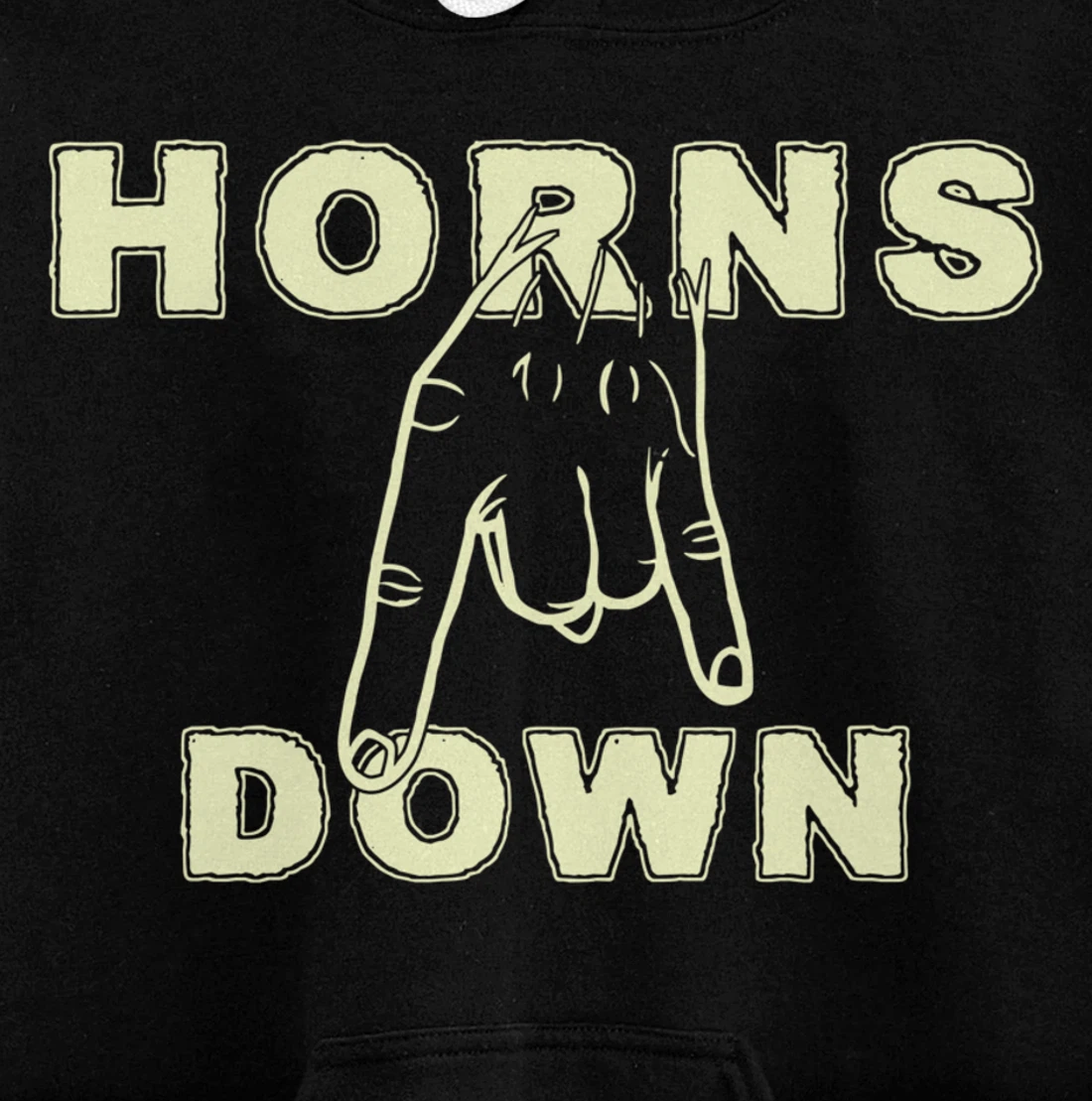 Horns Down Shirt Horns Down Texas Tuck Fexas Pullover Hoodie