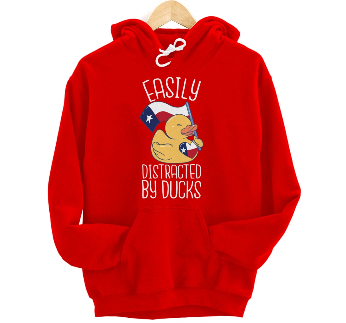 Easily Distracted By Ducks Texas Flag Bird Dallas Austin Tx Pullover Hoodie