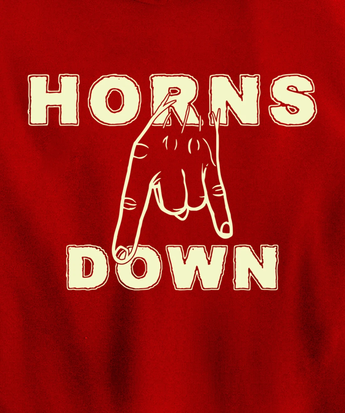 Horns Down Shirt Horns Down Texas Tuck Fexas Pullover Hoodie