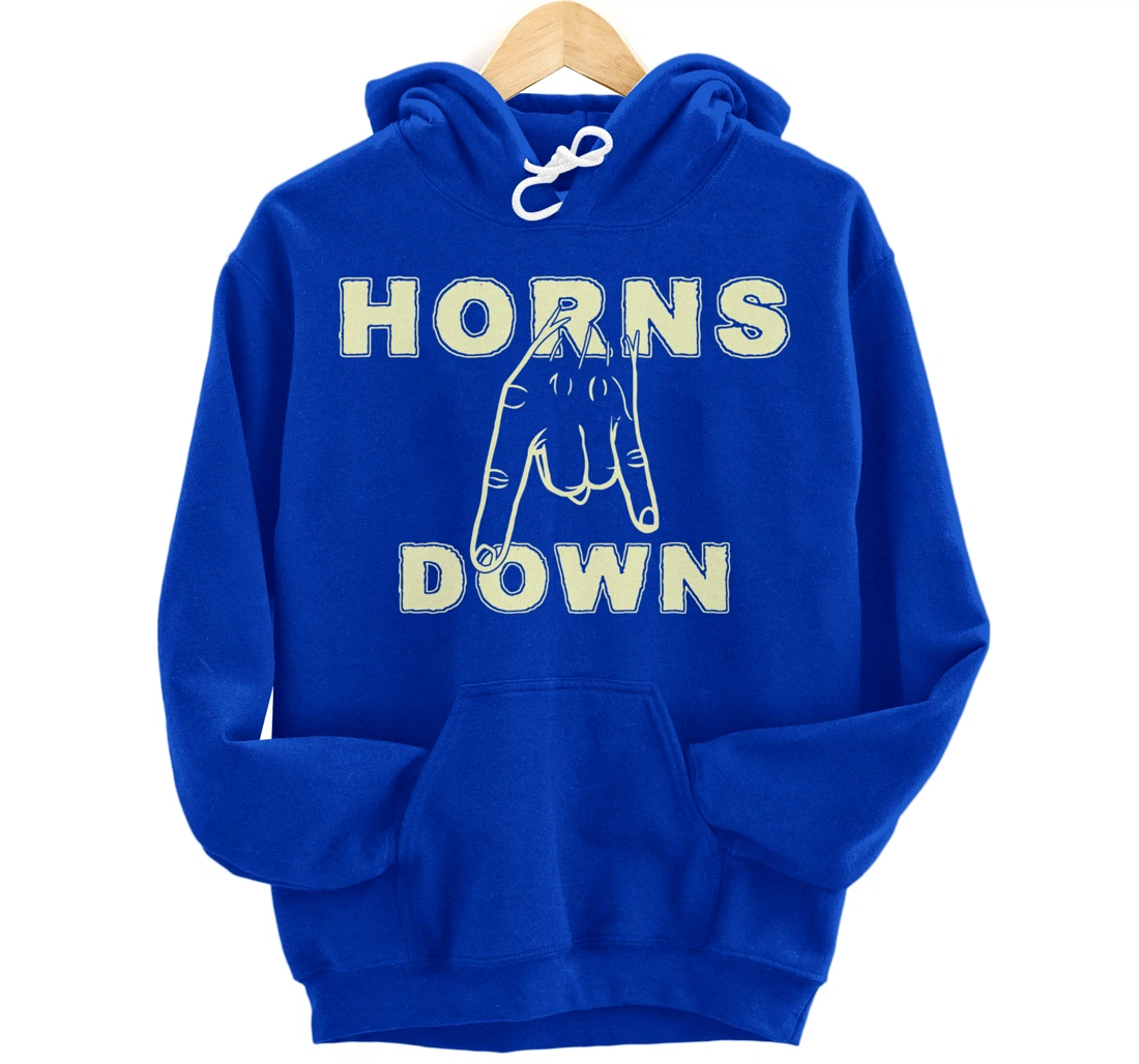 Horns Down Shirt Horns Down Texas Tuck Fexas Pullover Hoodie