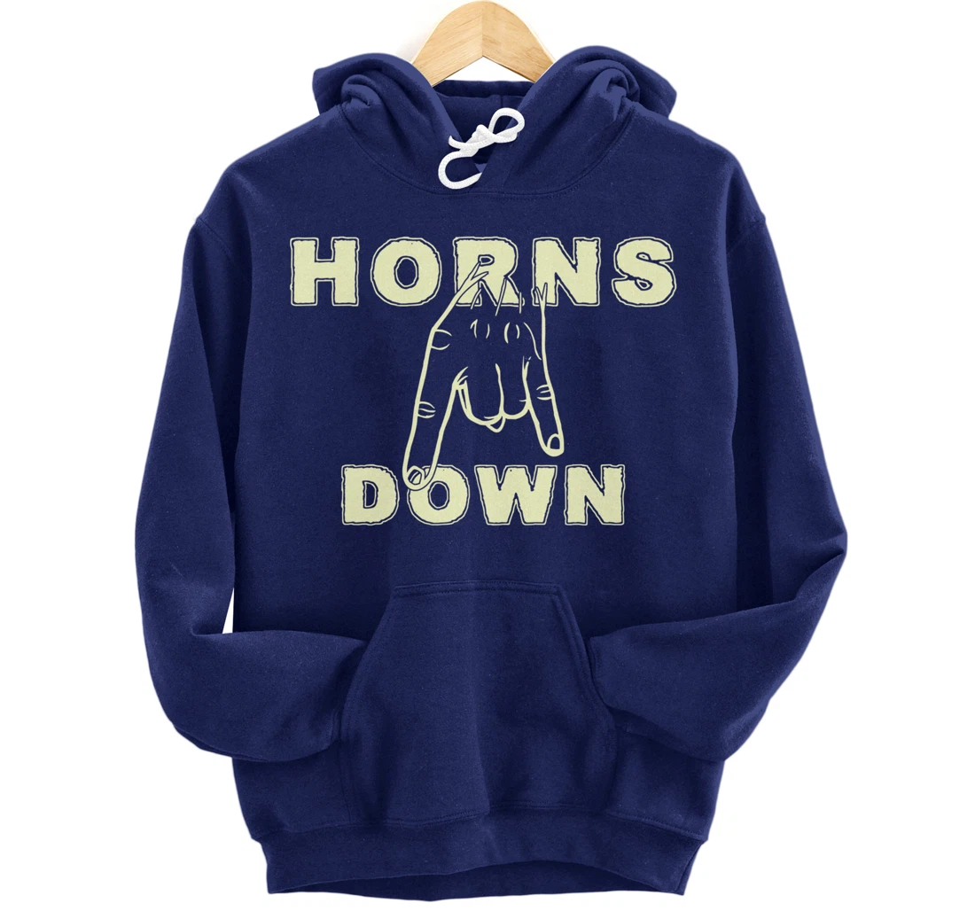 Horns Down Shirt Horns Down Texas Tuck Fexas Pullover Hoodie