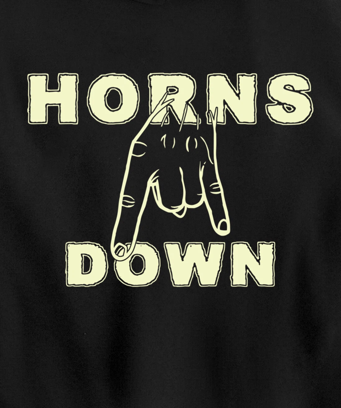 Horns Down Shirt Horns Down Texas Tuck Fexas Pullover Hoodie