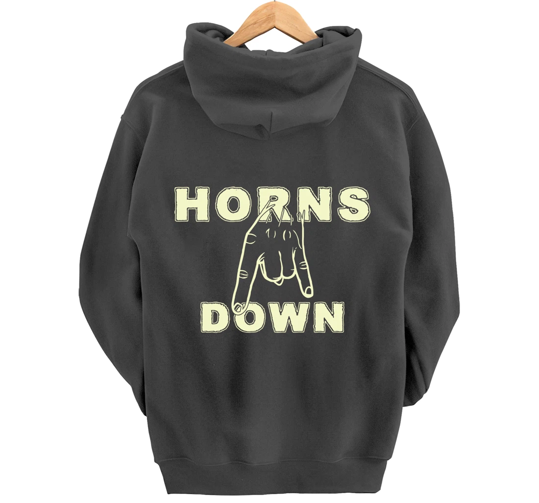 Horns Down Shirt Horns Down Texas Tuck Fexas Pullover Hoodie