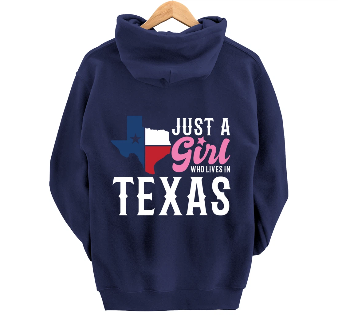 Texan Women Girls American Just A Girl Who Lives In Texas Pullover Hoodie