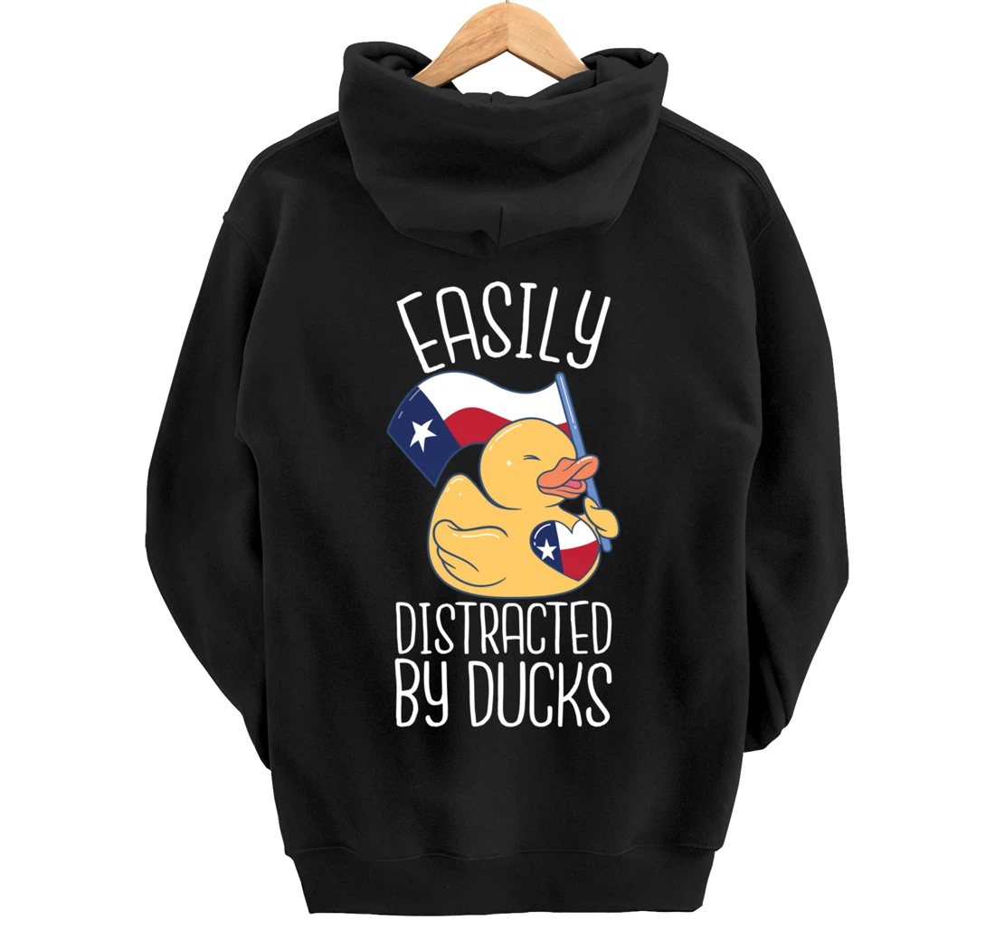 Easily Distracted By Ducks Texas Flag Bird Dallas Austin Tx Pullover Hoodie