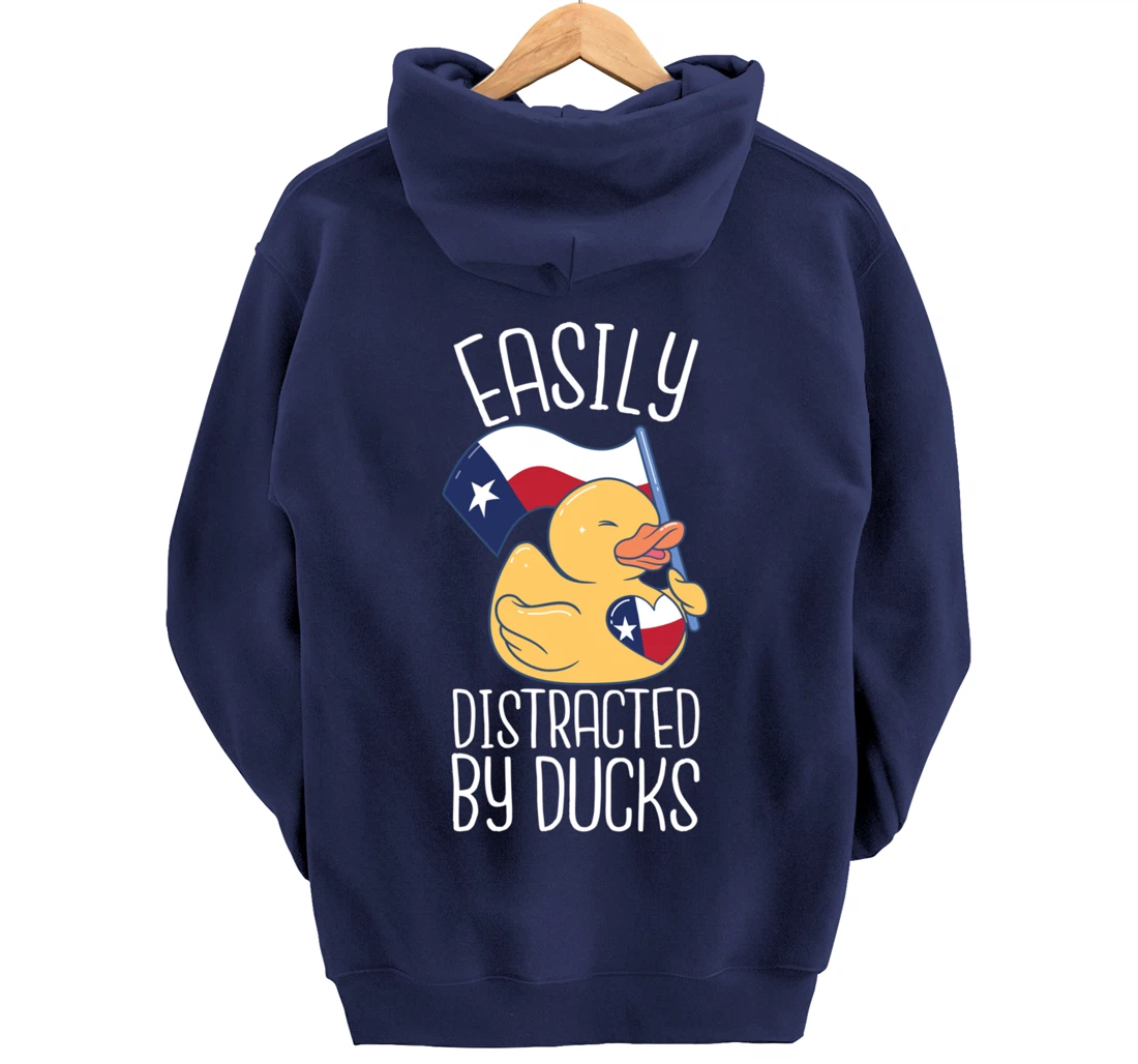 Easily Distracted By Ducks Texas Flag Bird Dallas Austin Tx Pullover Hoodie