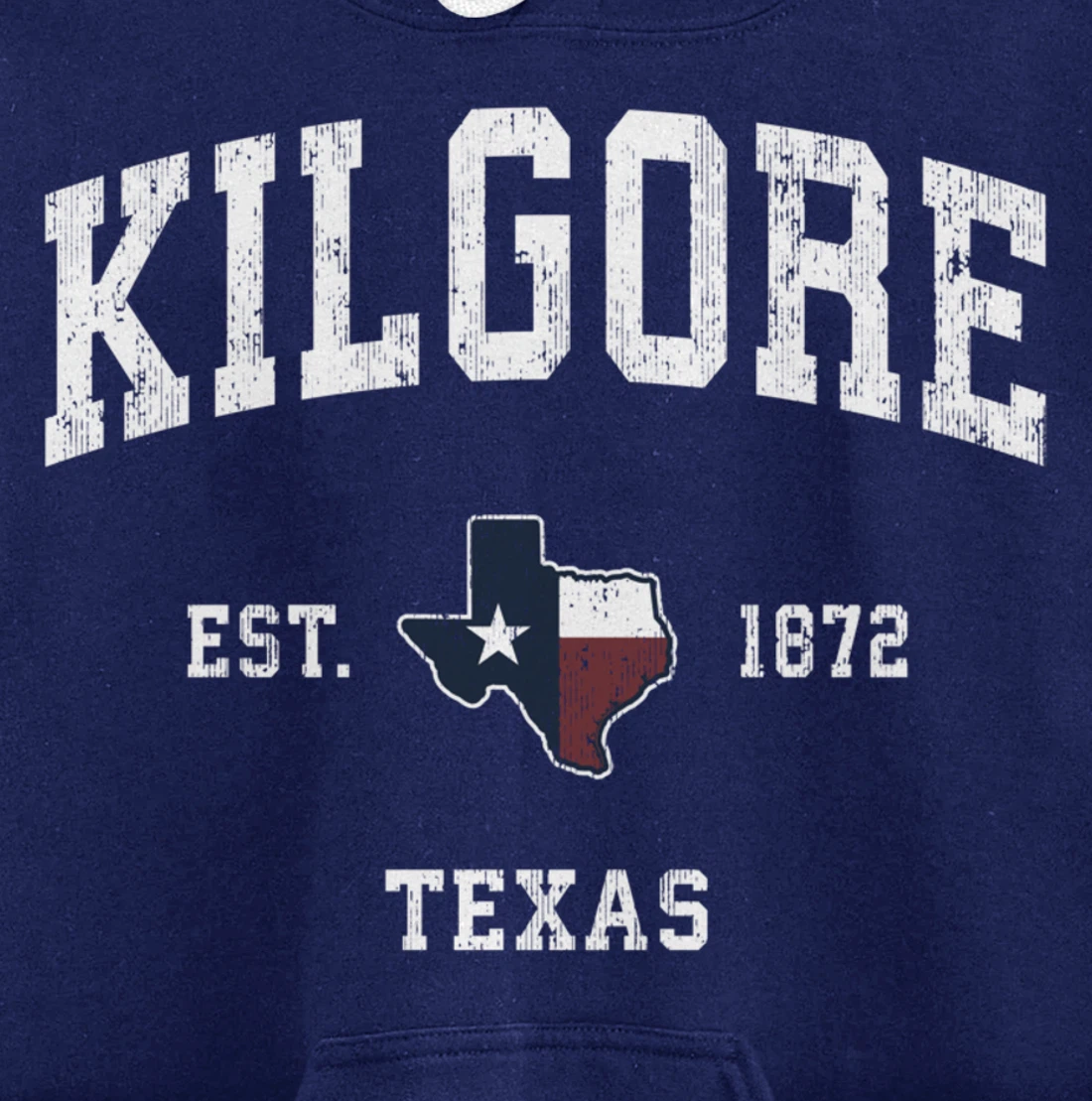 Kilgore Texas TX Vintage State Flag Sports Design Pullover Hoodie
