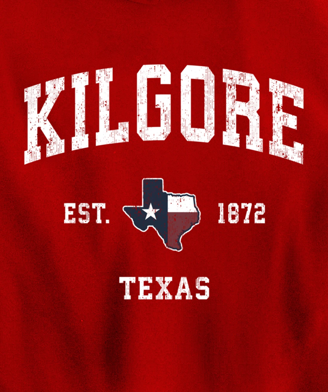 Kilgore Texas TX Vintage State Flag Sports Design Pullover Hoodie