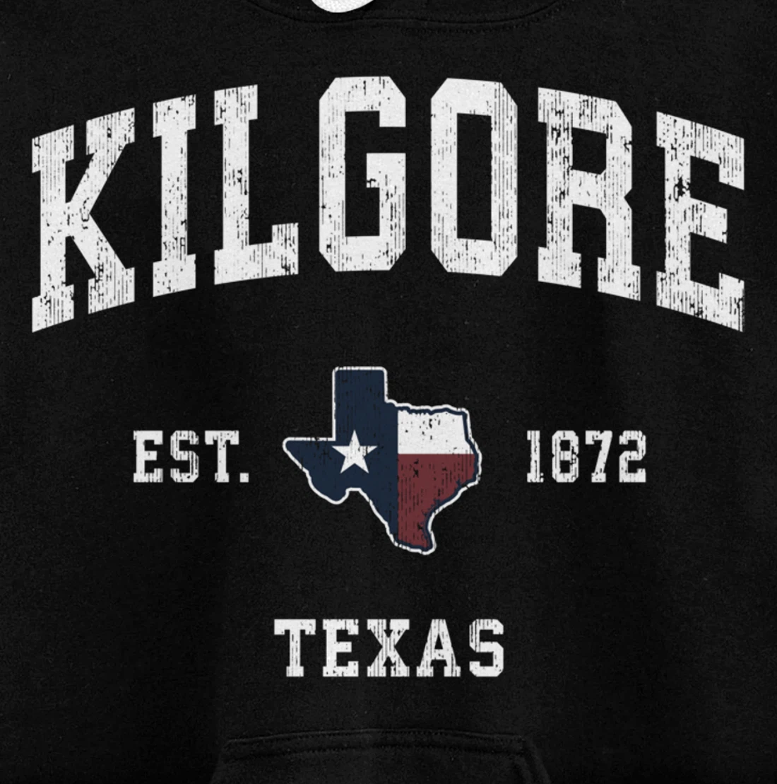 Kilgore Texas TX Vintage State Flag Sports Design Pullover Hoodie