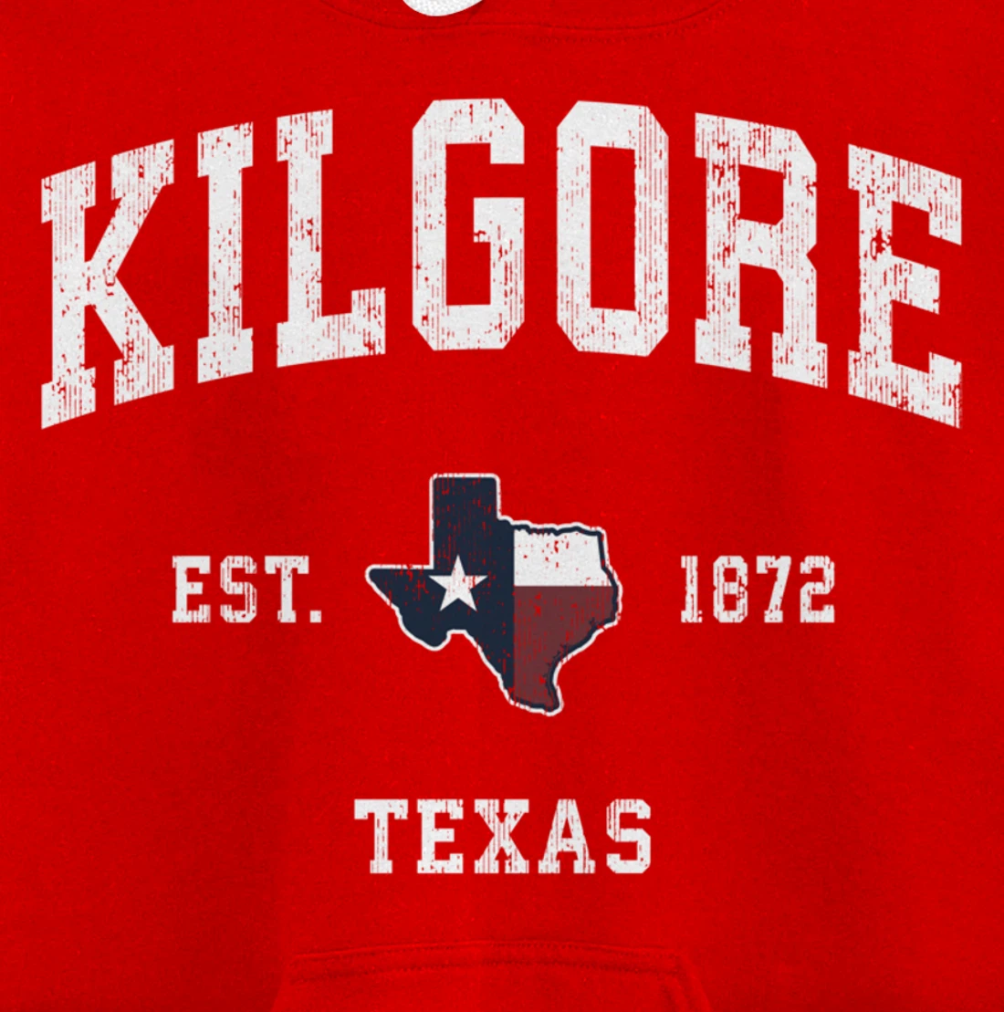 Kilgore Texas TX Vintage State Flag Sports Design Pullover Hoodie
