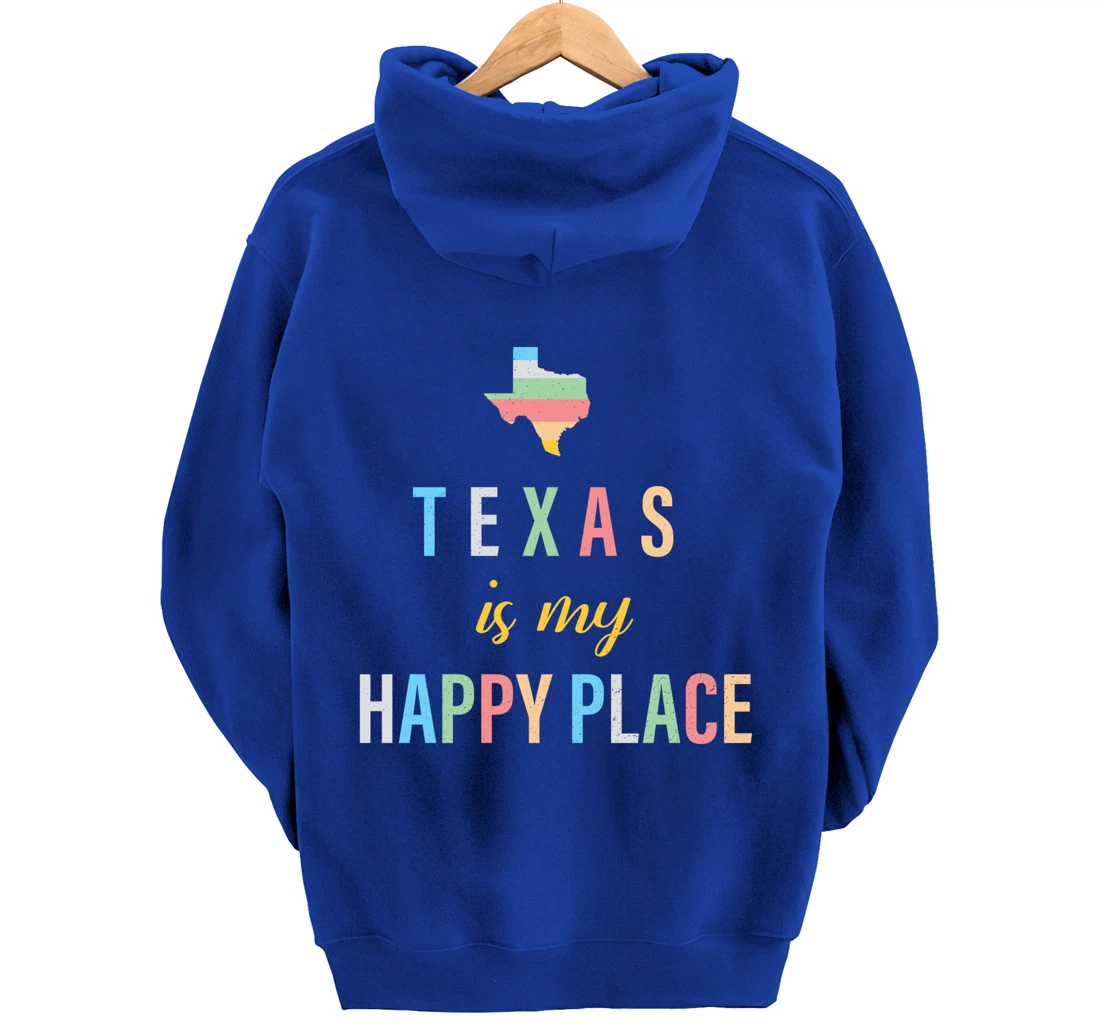 Texas is my Happy Place Souvenir Love of Texas State Pullover Hoodie