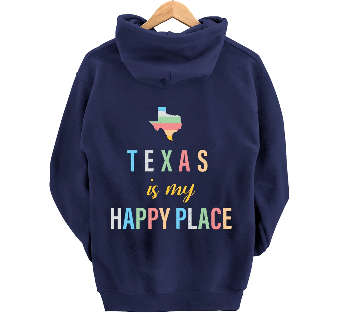 Texas is my Happy Place Souvenir Love of Texas State Pullover Hoodie