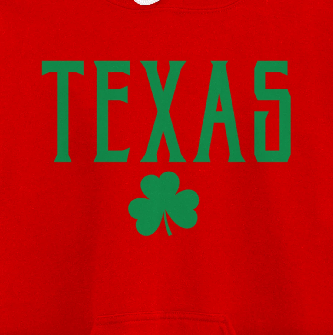 Texas Irish Shamrock Vintage Text Green Print Pullover Hoodie