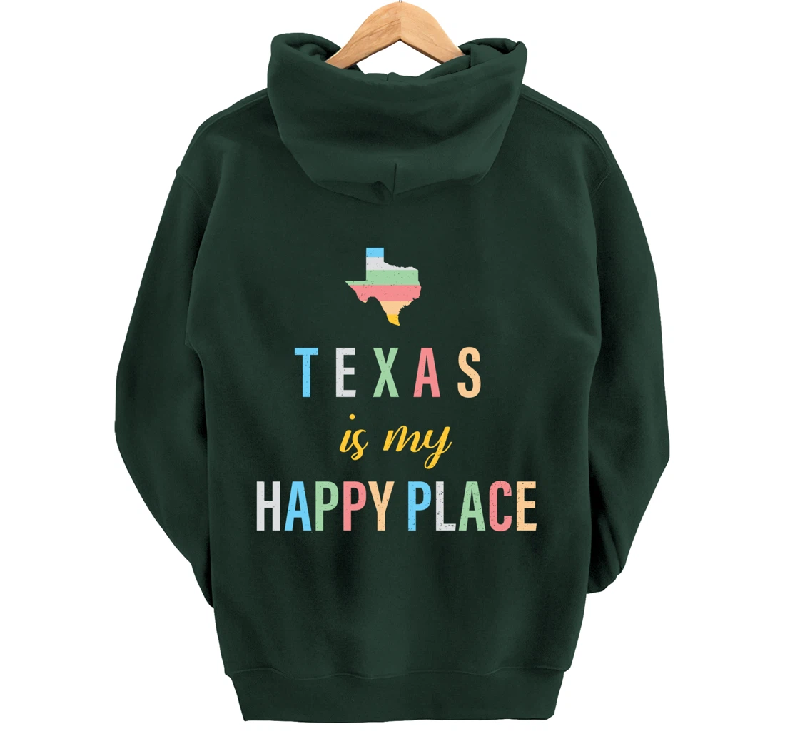 Texas is my Happy Place Souvenir Love of Texas State Pullover Hoodie