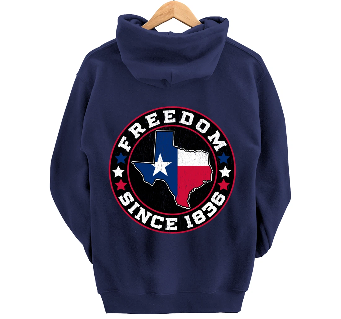 Freedom Since 1836 Texas Independence Day Pullover Hoodie