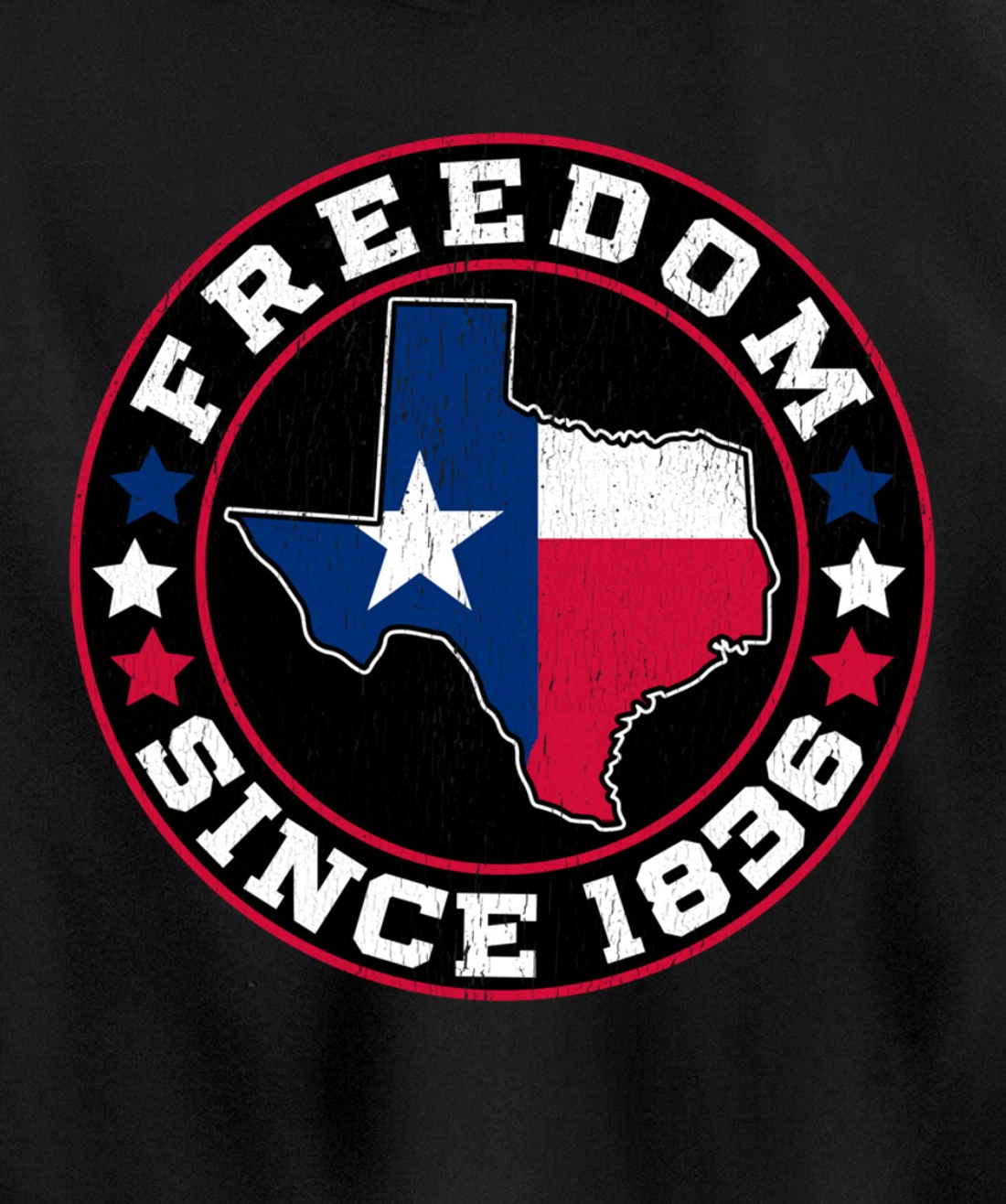 Freedom Since 1836 Texas Independence Day Pullover Hoodie