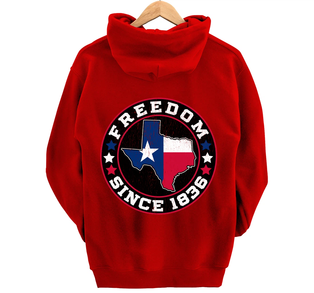 Freedom Since 1836 Texas Independence Day Pullover Hoodie