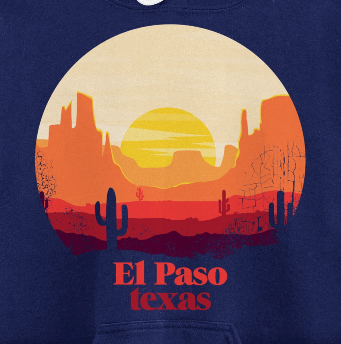 El Paso Texas Desert Illustration Vintage Souvenir Pullover Hoodie