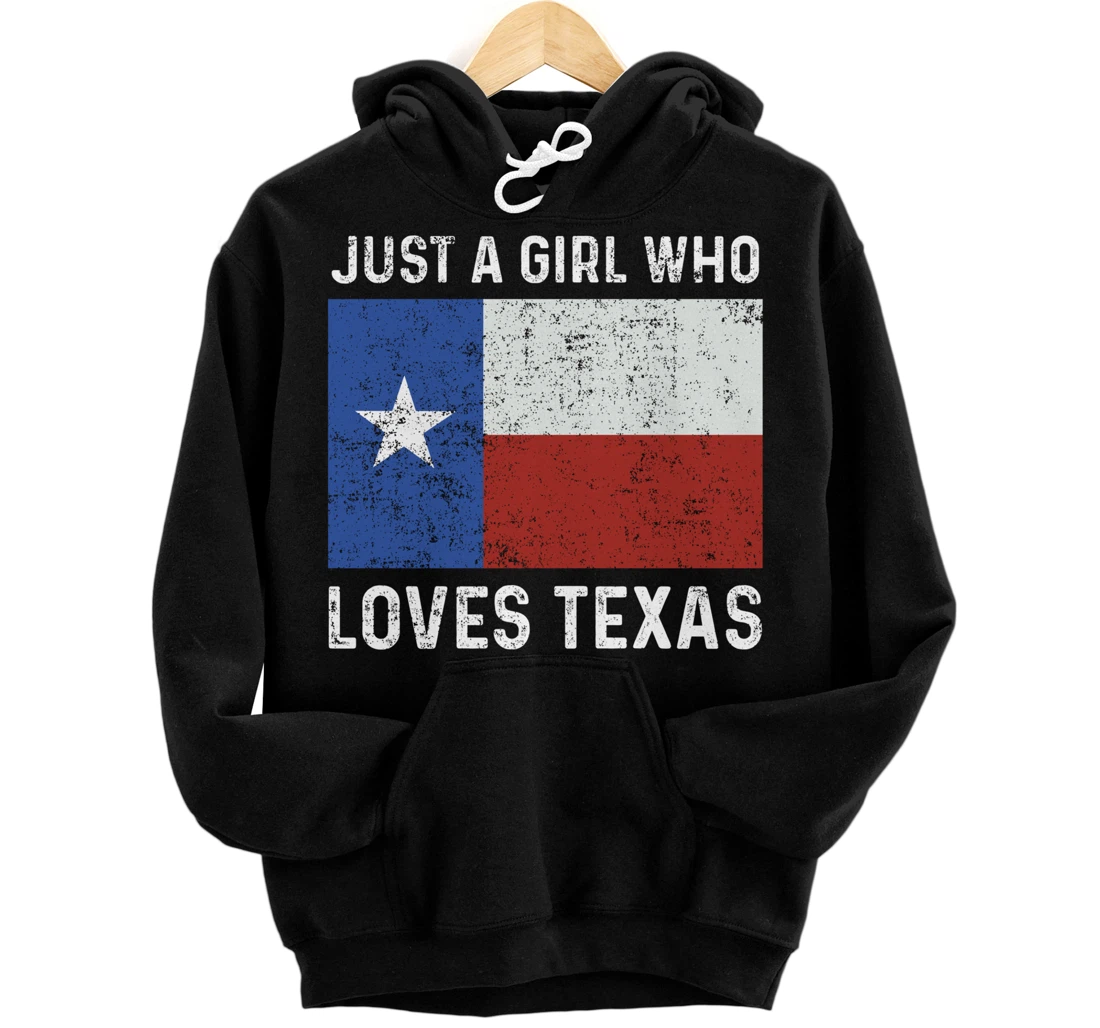 Girl Love Texas Flag Star State USA Pullover Hoodie