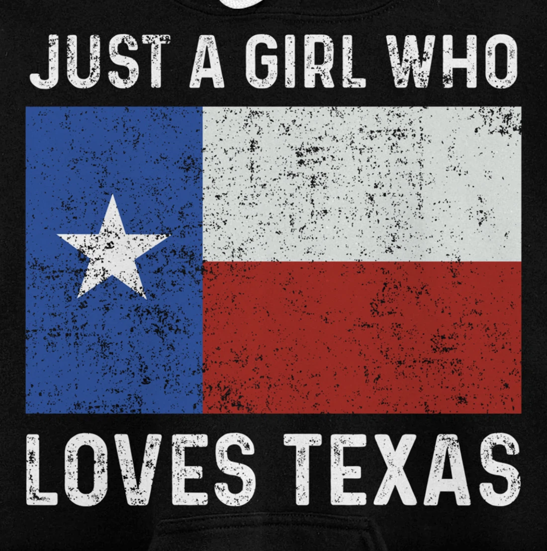 Girl Love Texas Flag Star State USA Pullover Hoodie