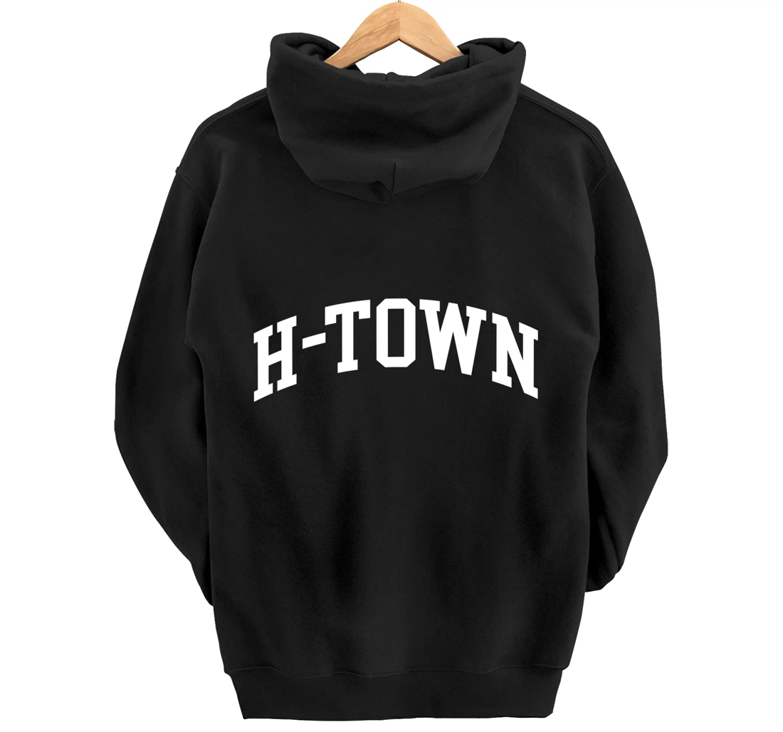 H-Town - Houston Texas Pride Southern Country Proud Texan Pullover Hoodie