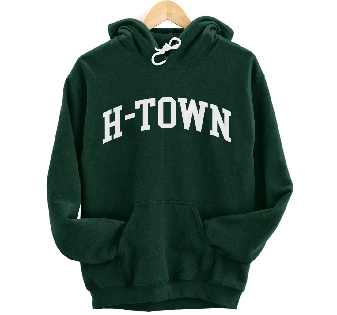 H-Town - Houston Texas Pride Southern Country Proud Texan Pullover Hoodie